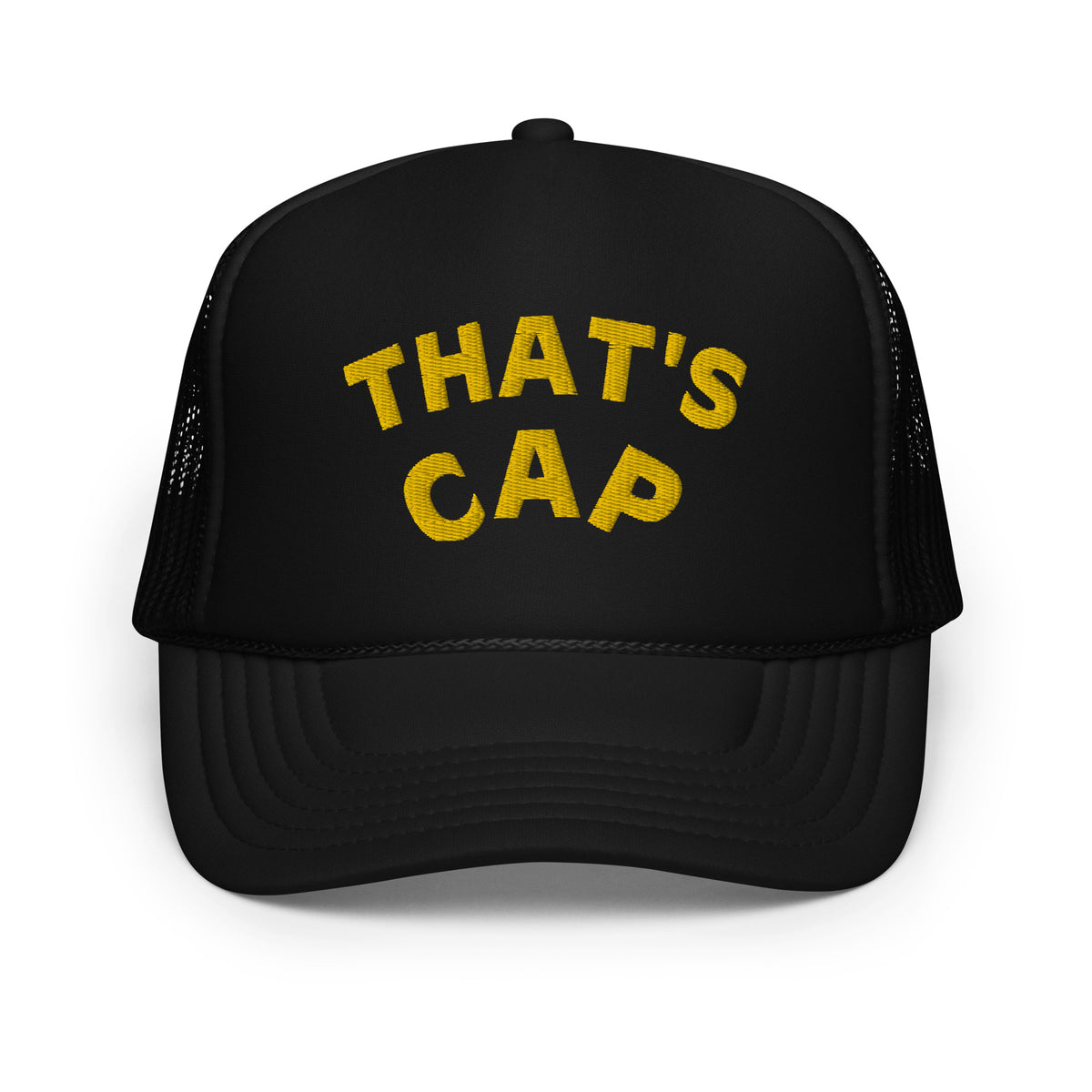 GOLD EMBROIDERED THAT'S CAP Foam trucker hat