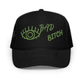 KIWI EMBROIDERED EYE AM A BAD BITCH Foam trucker hat