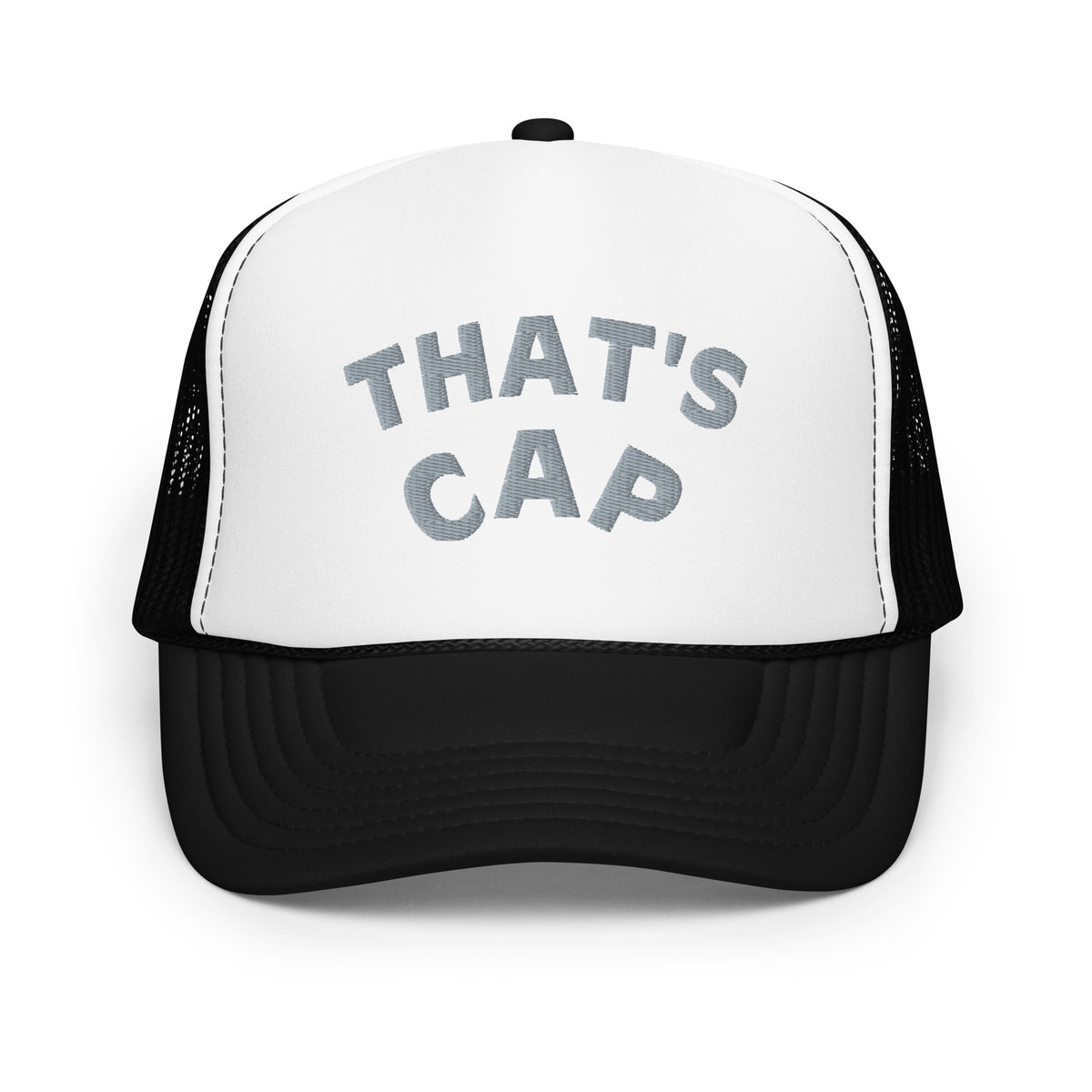 GREY EMBROIDERED THAT'S CAP Foam trucker hat