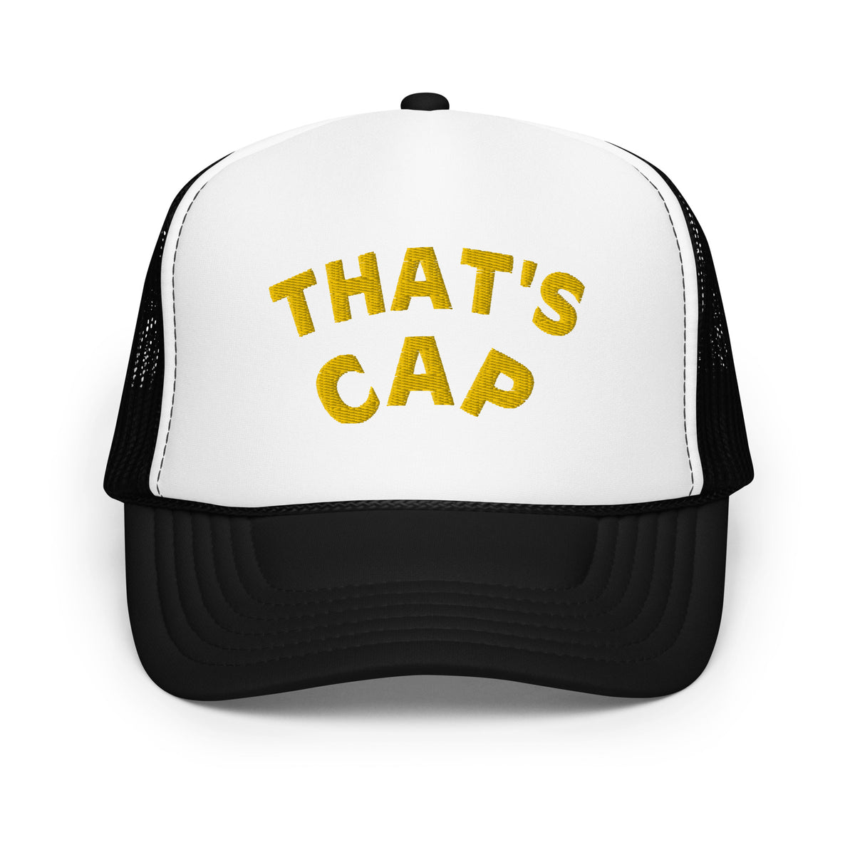 GOLD EMBROIDERED THAT'S CAP Foam trucker hat