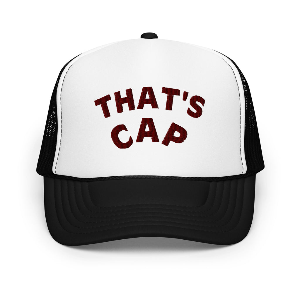 MAROON EMBROIDERED THAT'S CAP Foam trucker hat