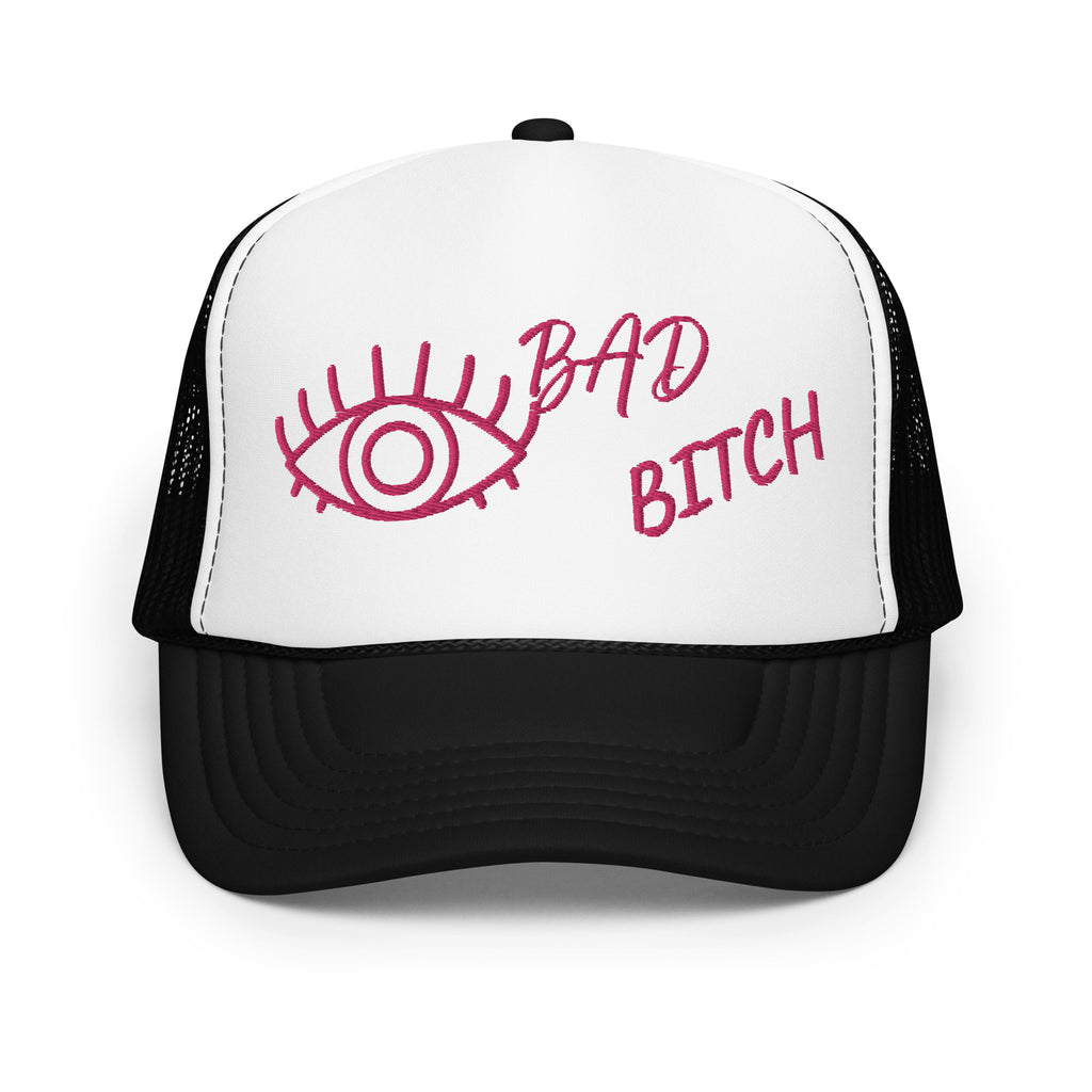 PINK EMBROIDERED EYE AM A BAD BITCH Foam trucker hat