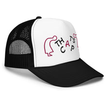 PINK AND BLACK EMBROIDERED THAT'S CAP Foam trucker hat
