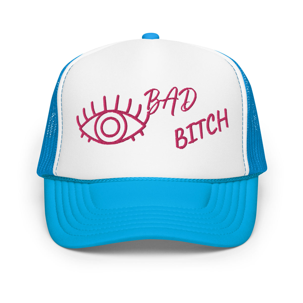PINK EMBROIDERED EYE AM A BAD BITCH Foam trucker hat
