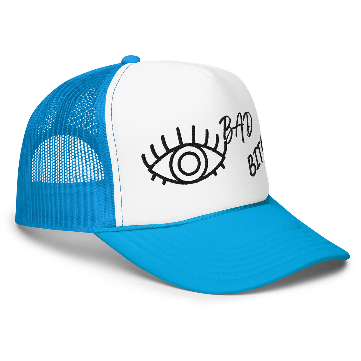 BLACK EMBROIDERED EYE AM A BAD BITCH Foam trucker hat