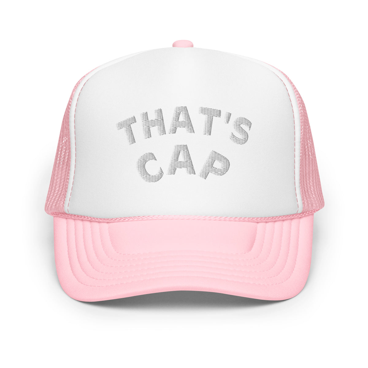 WHITE EMBROIDERED THAT' CAP Foam trucker hat