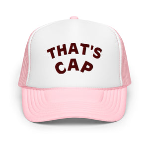MAROON EMBROIDERED THAT'S CAP Foam trucker hat