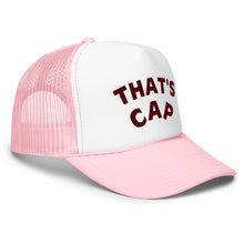 MAROON EMBROIDERED THAT'S CAP Foam trucker hat