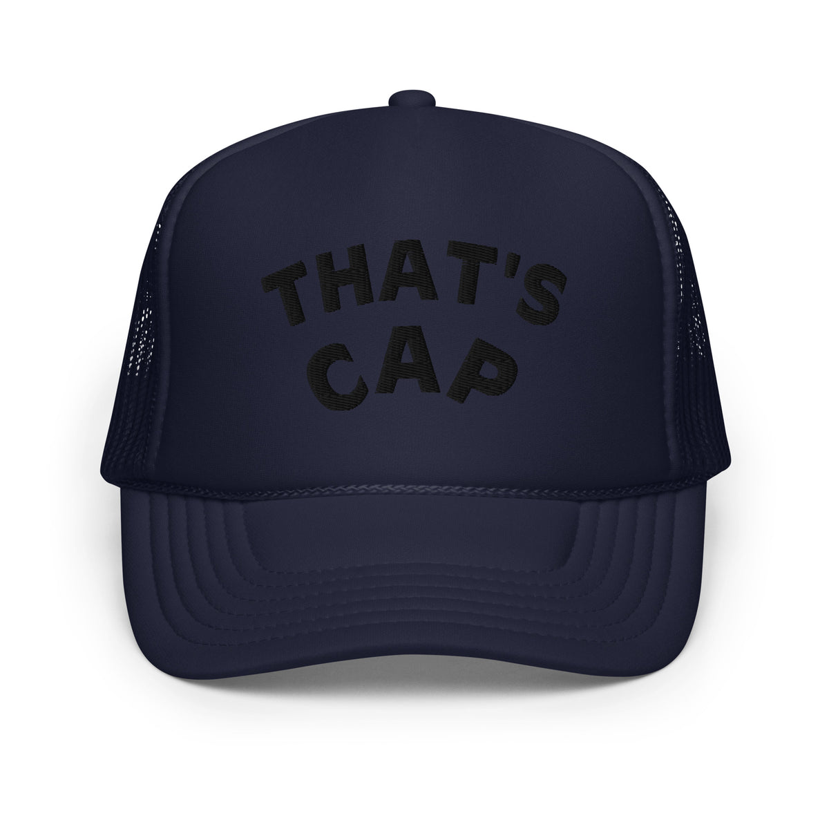 BLACK EMBROIDERED THAT'S CAP Foam trucker hat