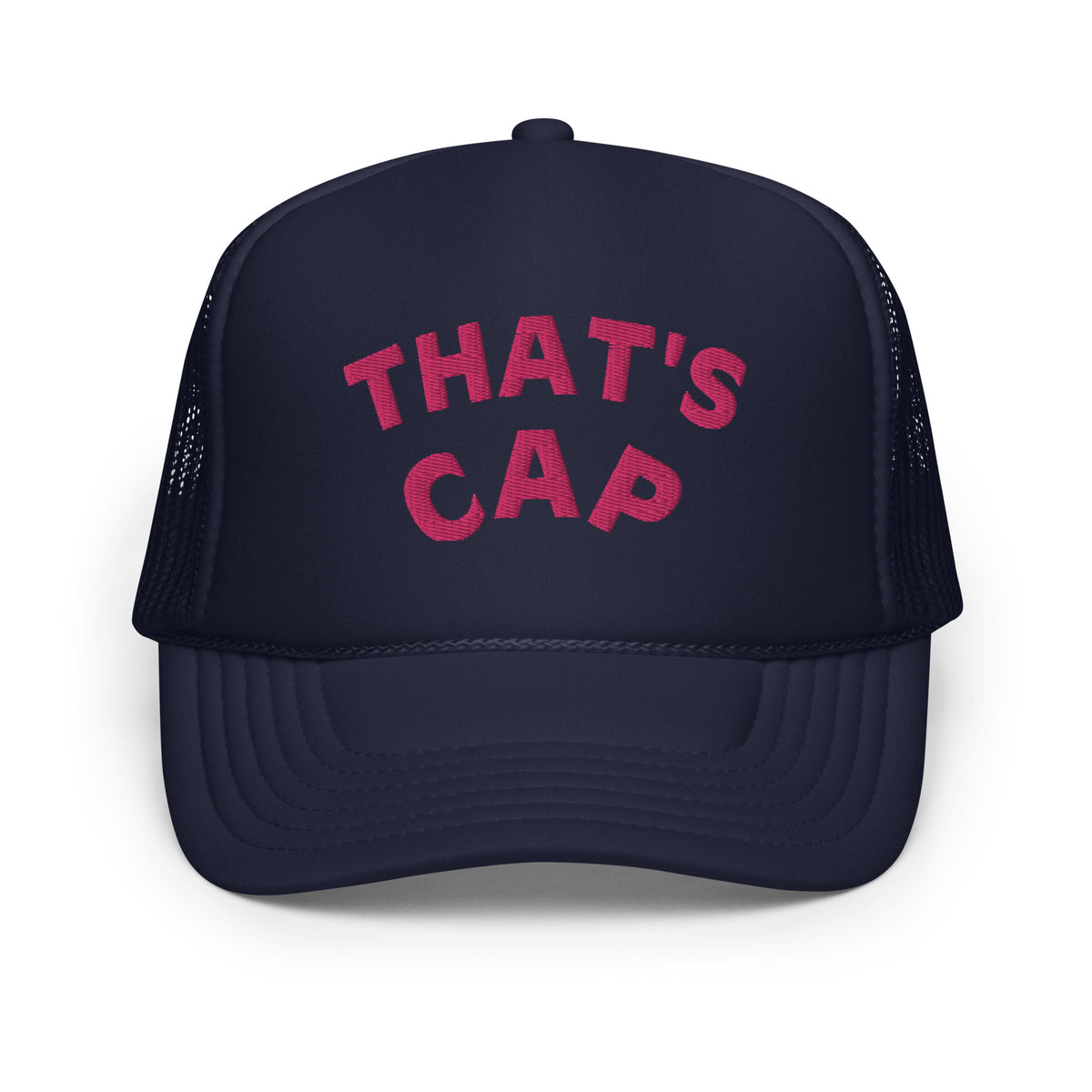 PINK EMBROIDERED THAT'S CAP Foam trucker hat