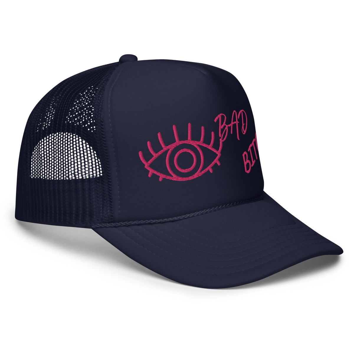 PINK EMBROIDERED EYE AM A BAD BITCH Foam trucker hat