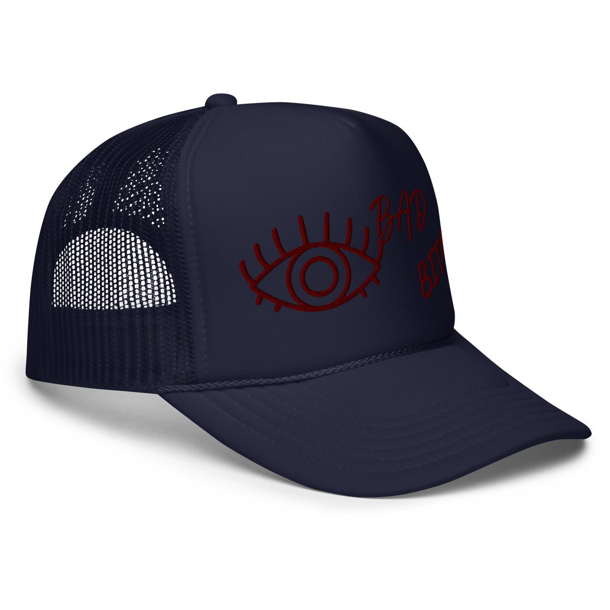 MAROON EMBROIDERED EYE AM A BAD BITCH Foam trucker hat