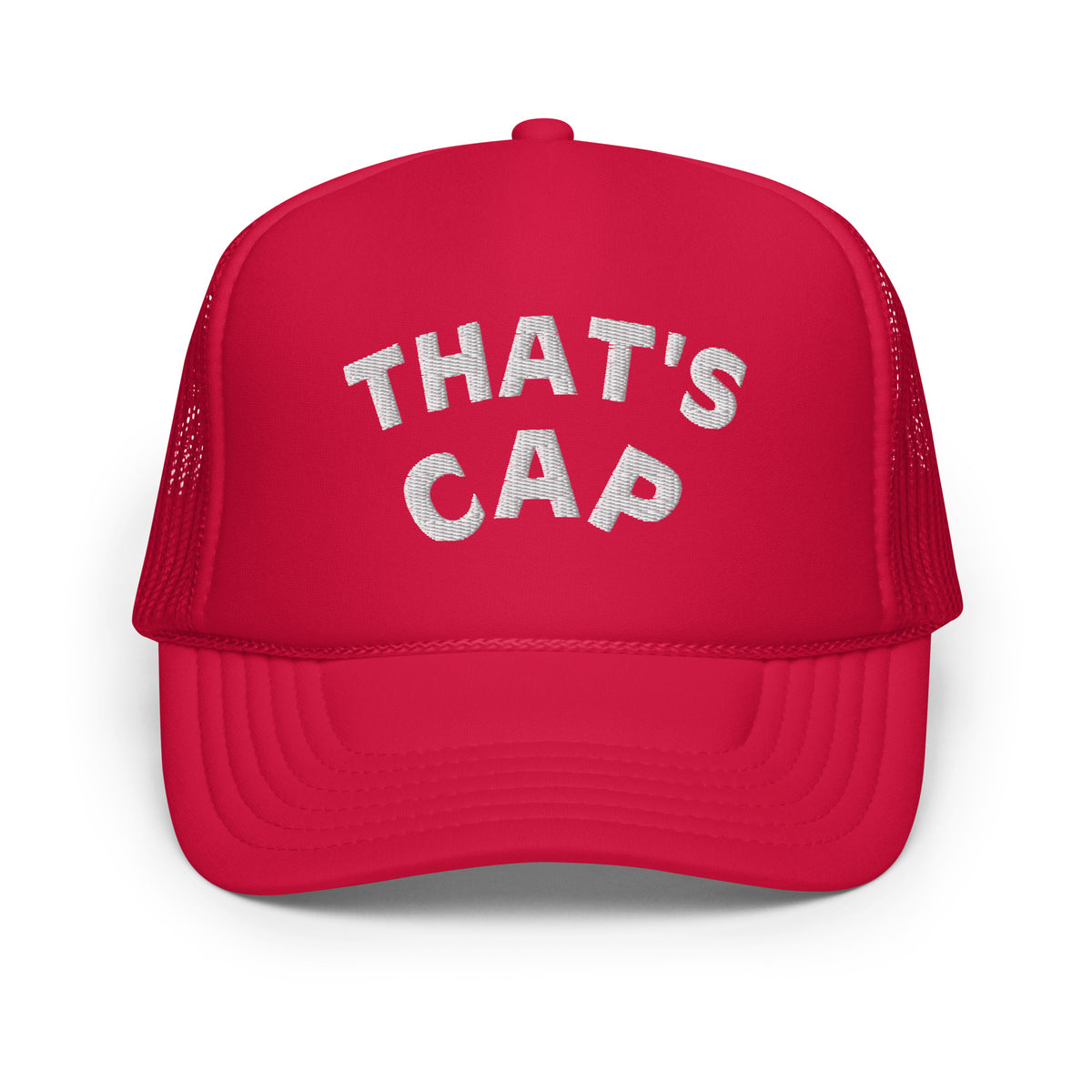 WHITE EMBROIDERED THAT' CAP Foam trucker hat