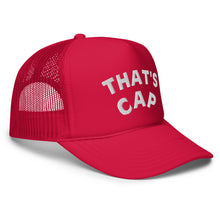 WHITE EMBROIDERED THAT' CAP Foam trucker hat