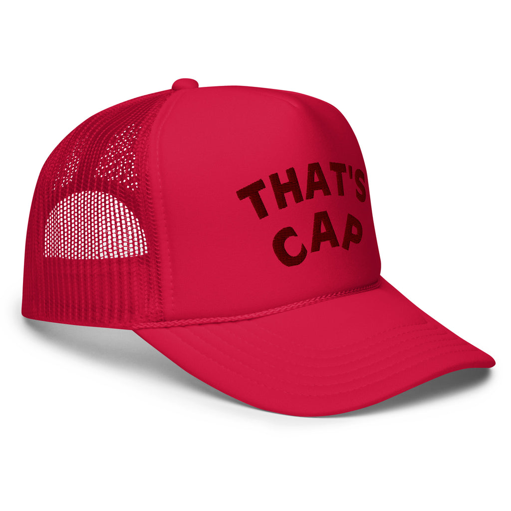 MAROON EMBROIDERED THAT'S CAP Foam trucker hat