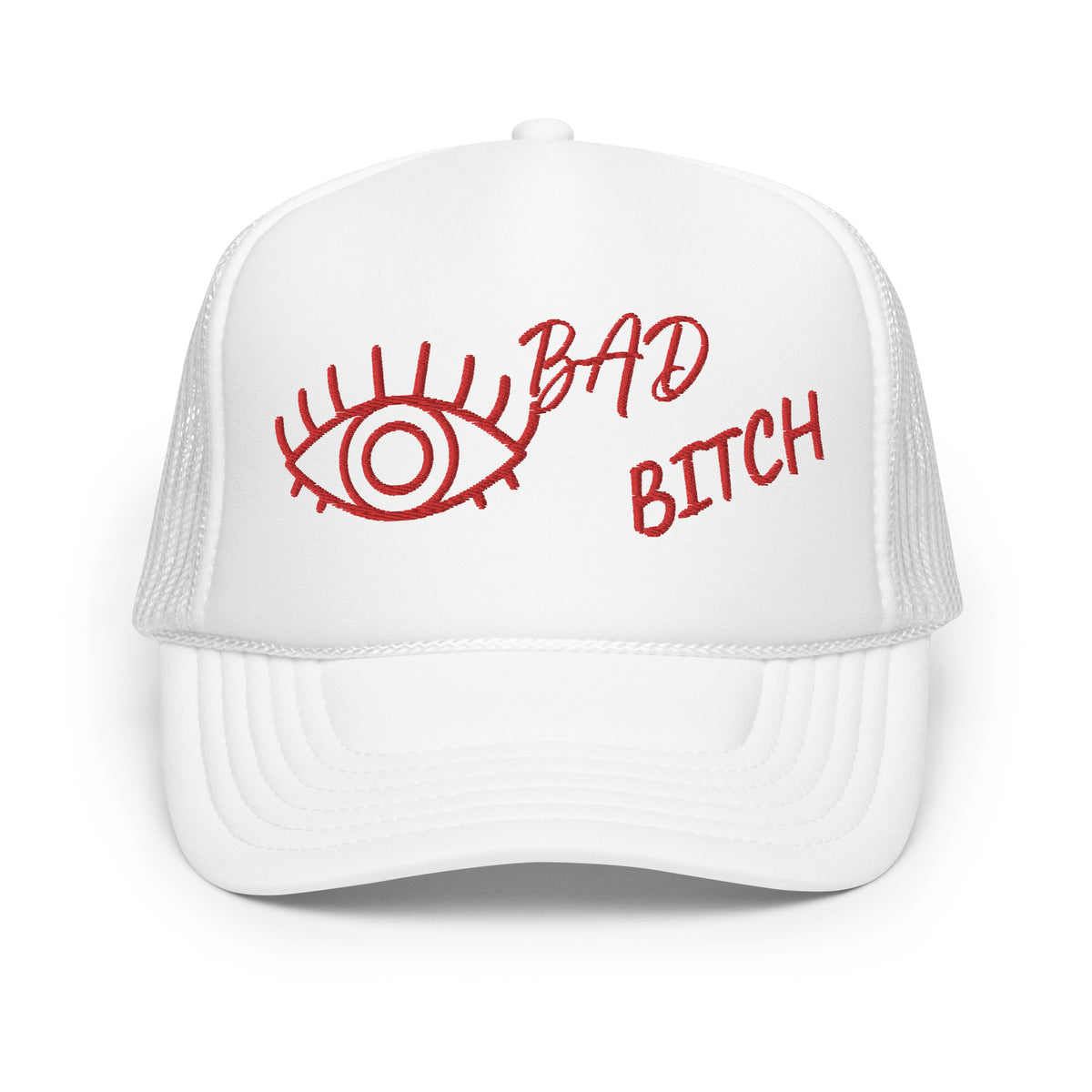 RED EMBROIDERED EYE AM A BAD BITCH Foam trucker hat