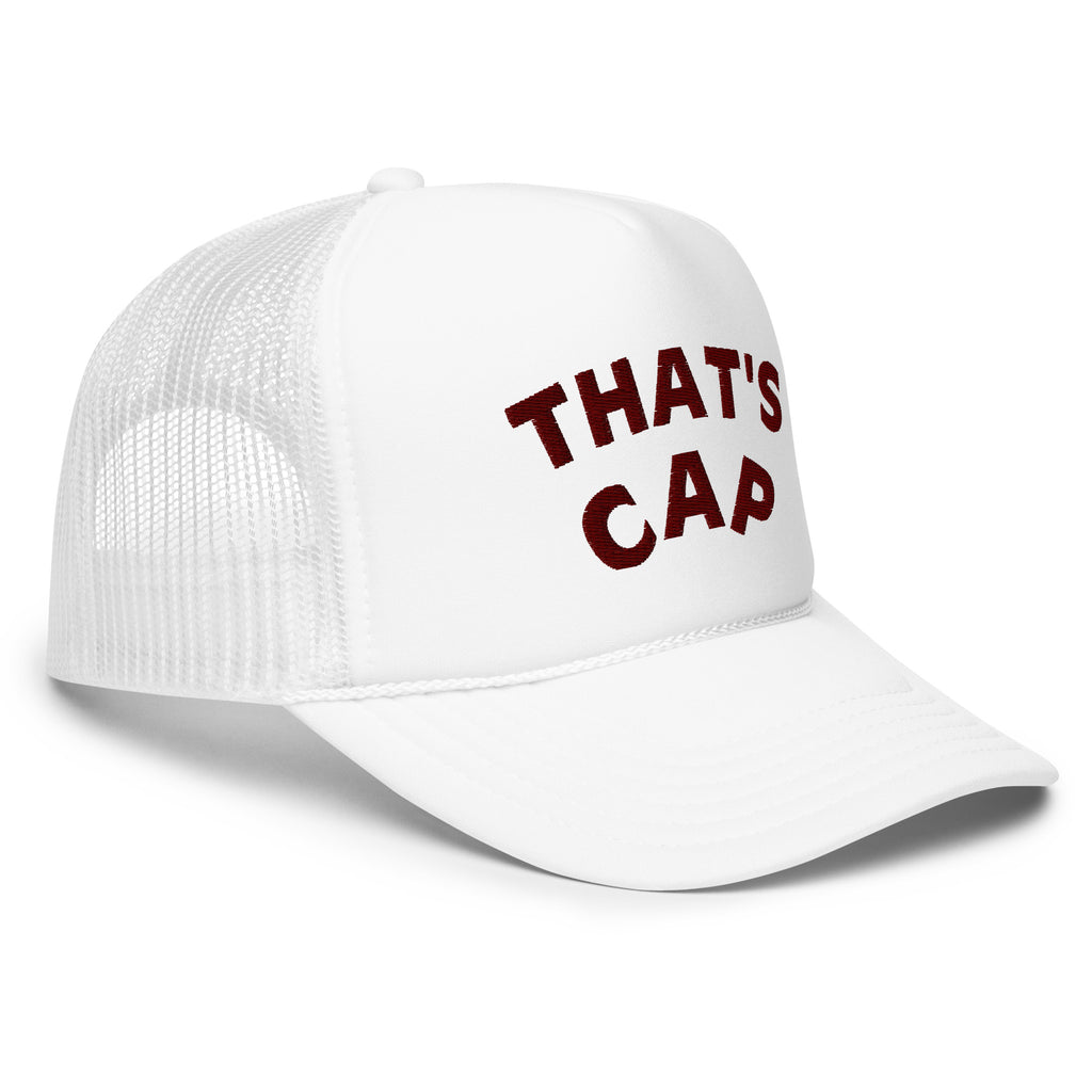 MAROON EMBROIDERED THAT'S CAP Foam trucker hat