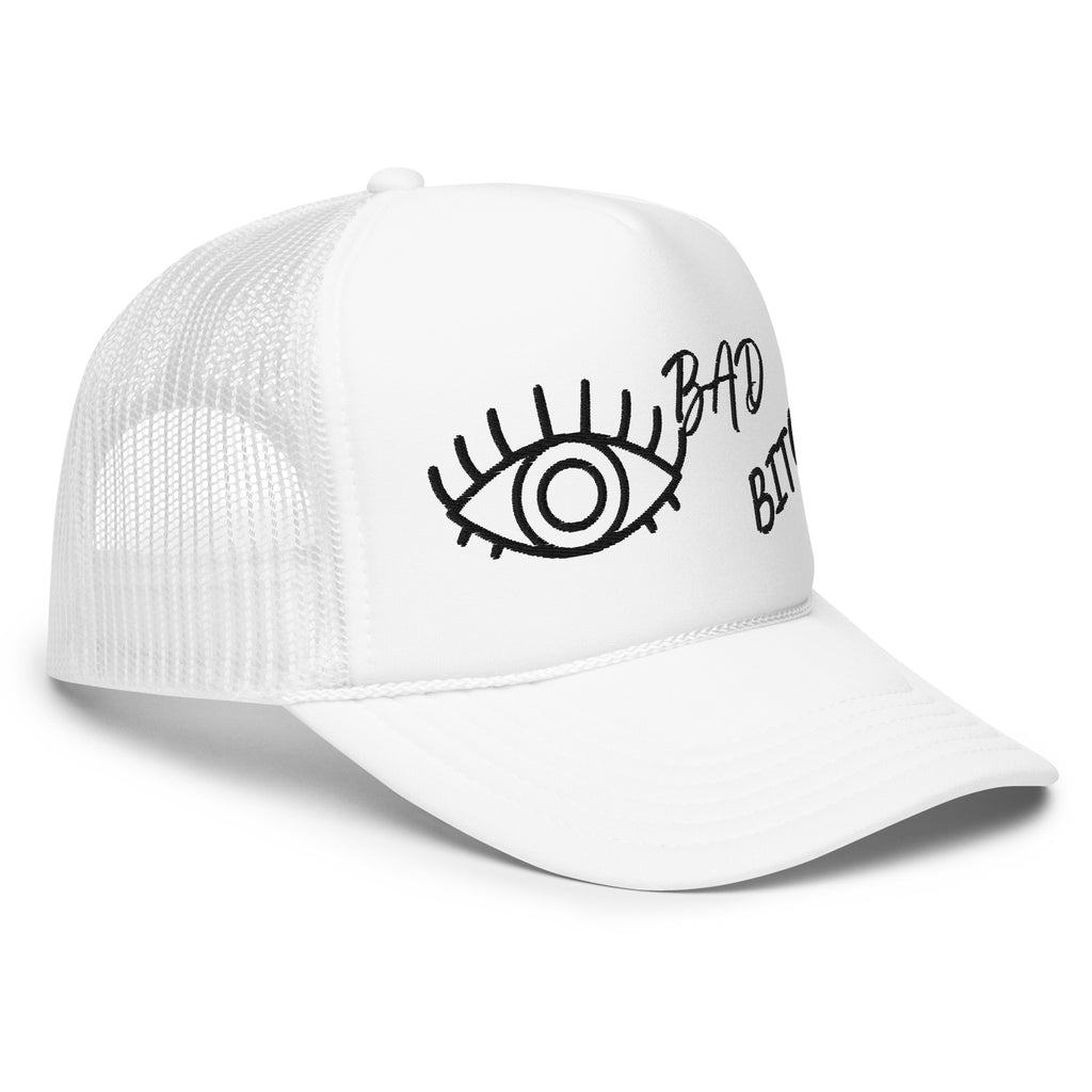 BLACK EMBROIDERED EYE AM A BAD BITCH Foam trucker hat