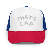 WHITE EMBROIDERED THAT' CAP Foam trucker hat
