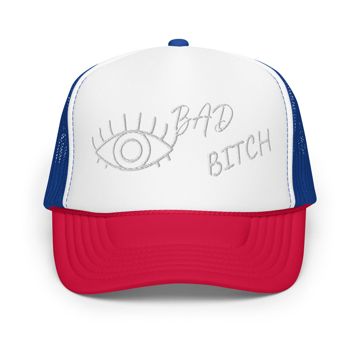 WHITE EMBROIDERED EYE AM A BAD BITCH Foam trucker hat