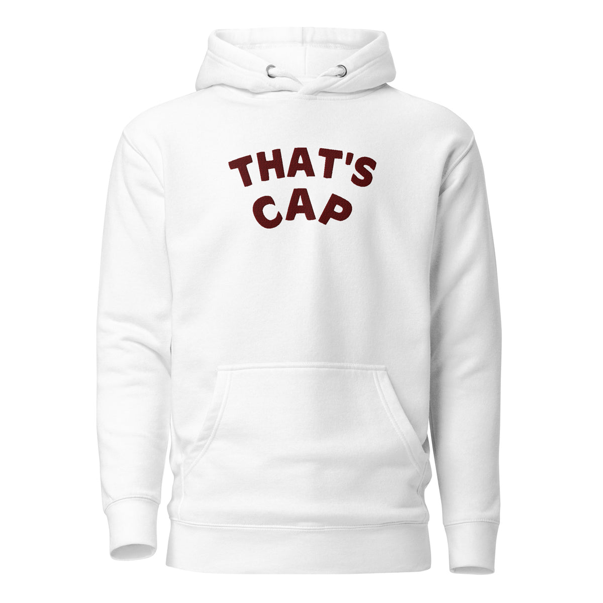 MAROON EMBROIDERED THAT'S CAP Unisex Hoodie
