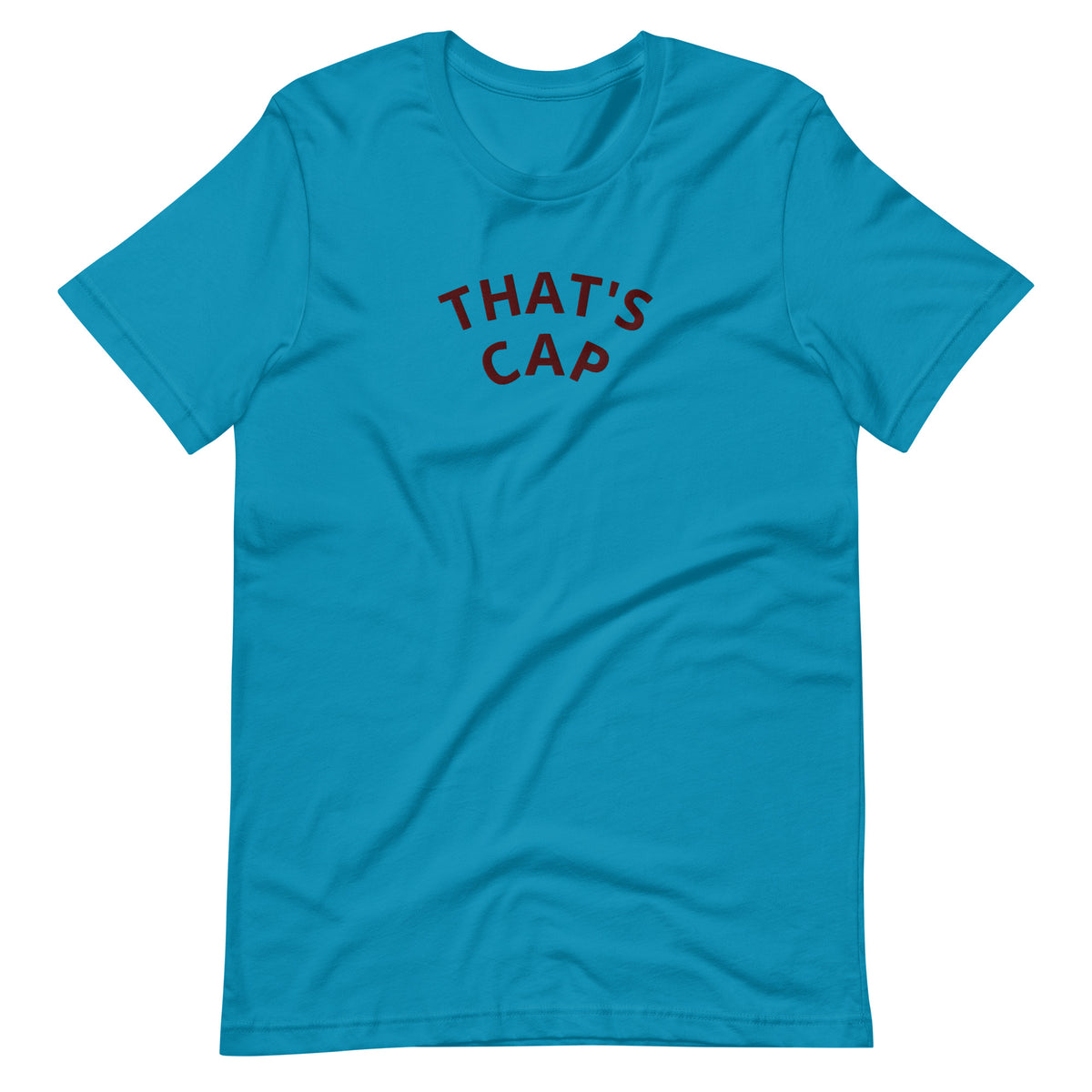 MAROON EMBROIDERED THAT'S CAP Unisex t-shirt