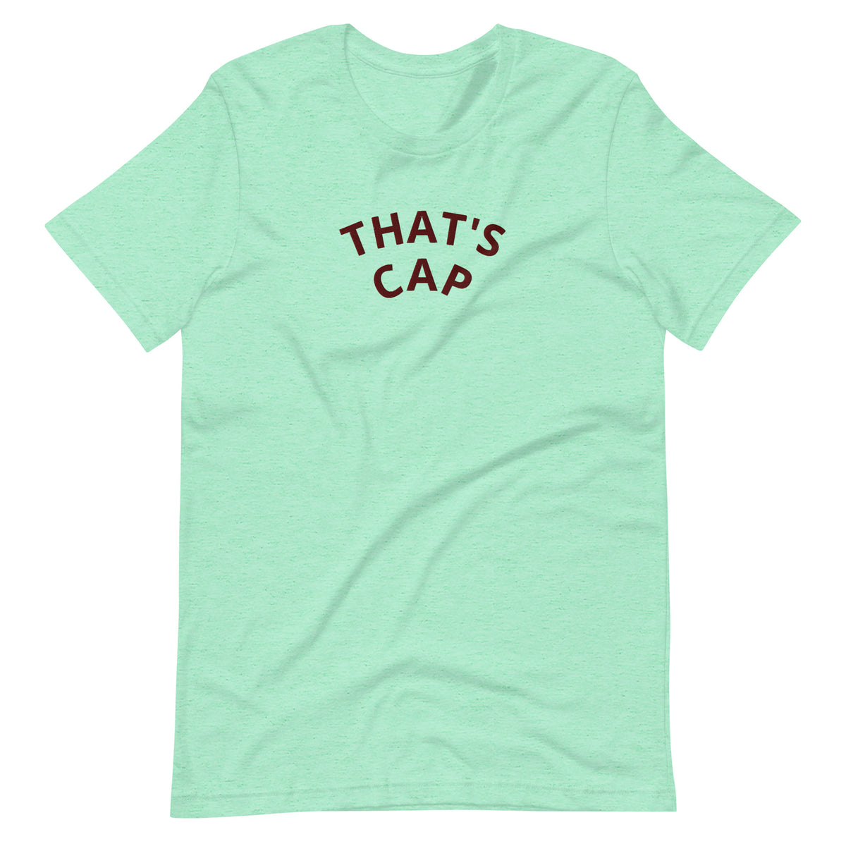 MAROON EMBROIDERED THAT'S CAP Unisex t-shirt