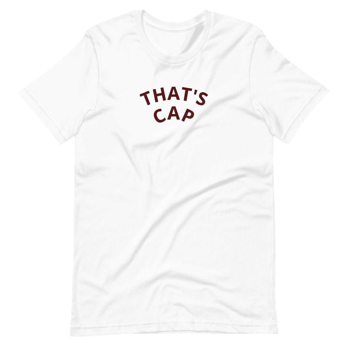MAROON EMBROIDERED THAT'S CAP Unisex t-shirt